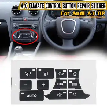 1x Coche del Centro de la Consola de Aire acondicionado climatizador Botón de Reparación de Calcomanías Pegatinas Para Audi A3 8P Botón de Reparación de la etiqueta Engomada