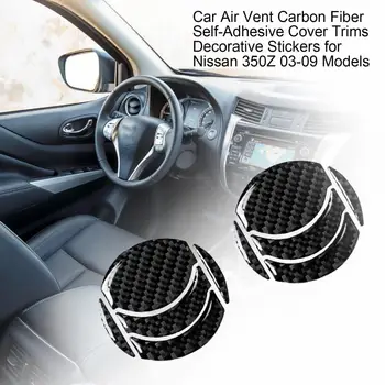 El 50% De Las Ventas Calientes!!!Coche de la salida de Aire de Fibra de Carbono de Auto-Adhesivo de la Cubierta de Adornos Decorativos Adhesivos para Nissan 350Z 03-09 Modelos