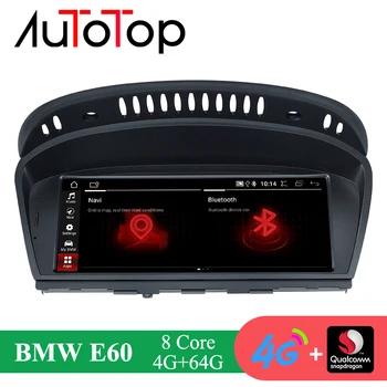 AUTOTOP BMW e60 Android Coches Reproductor Multimedia Qualcomm 8 Core 4G de Ram 64G Rom para el 3 de BMW Serie 5 E60 E61 E62 E63 E90 E91 CIC CIC