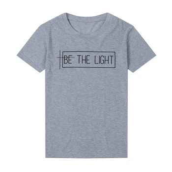 Ser La Luz de camiseta de Cristiano Camiseta de Regalo para las Mujeres de Fe Camisetas Tendencia de las Niñas Tops de Moda Camiseta para las Personas con Fe