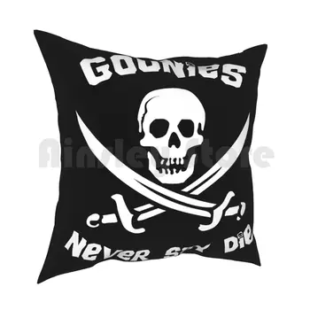 Goonies Never Say Die funda de Almohada Impreso Inicio Suave DIY funda de Almohada Goonies Piratas de Nunca digas Morir Cráneo Espadas Astoria Uno